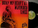 GILA Bury My Heart At Wounded Knee ** orig. Germany 1973 Psych Prog-Folk Grail