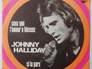 JOHNNY HALLYDAY CEUX QUE L'AMOUR A... 45T CENTREUR HOLLANDAIS HOLLAND PAYS-BAS
