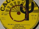 JUNIOR ENGLISH   BIG BOY & TEACHER b/w PAUL AND PAULA   UK CACTUS 7