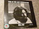 BILL FAY TIME OF THE LAST PERSECUTION UK DERAM ORIGINAL Bob Dylan