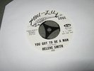 HELENE SMITH - You Got To Be A Man - KILLER MIAMI FUNK 45 - PHIL-LA (DJ COPY)