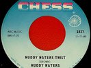 Muddy Waters Twist CHESS 45 Killer R&B Mod Soul Dancer Blues Rocker 7