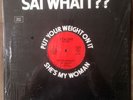 Sai Whatt?? 