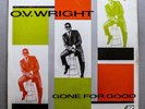 Sealed LP O.V.WRIGHT Gone For Good CHARLEY UK IMPORT FROM 83-DEEP SOUTHERN SOUL