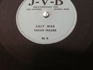 Calvin Frazier J-V-B 86b Lilly Mae/Have Blues Must Travel 78rpm