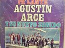 AGUSTIN ARCE Y SU NUEVO SONIDO  SI ECHO PA' LANTE BORINQUEN RECORDS