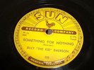 BLUES/ R&B- BILLY THE KID EMERSON- SUN 78 RPM- SOMETHING FOR NOTHING - LISTEN