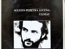 AGUSTIN PEREYRA LUCENA CLIMAS ORIGINAL BOSSA NOVA SOUL  LP EX