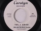 rare Soul 45 WILLIE MAE THORNTON on CAROLYN