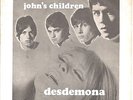JOHN’S CHILDREN desdemona / remember + PS HEAR T.REX 60s FREAKBEAT mod PSYCH