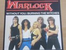 WARLOCK: Without you / Burning the witches 7