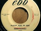 * EDDIE DANIELS Playin' Hide Go Seek RARE ROCKABILLY WILD ROCKER ebb 45 HEAR
