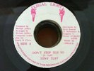 Tony Tuff - Don't Stop Seh So- Orig. 80s Raggamufin [Digi Roots] Killer  EX+