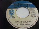 GILLY BUCHANAN- COME ON BROTHERS- ORIG. SHARP 80s DIGITAL SHOOTERS 45   in VG+