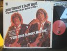 John Stewart & Scott Engel I Only came to Dance with You LP NM walker brothers