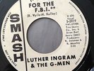 LUTHER INGRAM & THE G-MEN I Spy For the FBI SMASH NORTHERN SOUL PROMO 45 HEAR