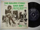 ROLLING STONES Sad Day / You Can't Always Get What... 45 7