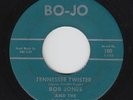 Rockabilly 45 - Bob Jones & The Bob Cats - Tennessee Twister - Bo-Jo - mp3