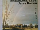JERRY BROWN Dreadlock Lady SUMMER RECORDS 12