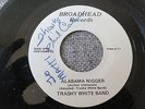 Trashy White Band - Alabama Nigger - Garage 45 Hillbilly Broadhead Records