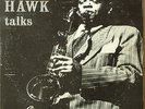 Coleman Hawkins-The Hawk Talks-Savoy 15039-10 INCH NICE