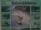 DENVERMEN Let's Go Surfside with The Denvermen Vinyl LP Surf Instrumental 60s