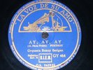 JAZZ 78 rpm RECORD VsA ORQ. BUNNY BERIGAN / NUEVOS AMIGOS DEL RITMO Ay, Ay, Ay