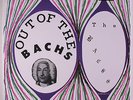 BACHS: Out Of The Bachs LP (Mono 180 gram pressing reissue of Chicago private p