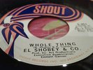 Rare Funk Latin Breaks Northern Soul 45 El Shobey Whole Thing Near Mint LISTEN