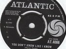 SAM AND DAVE - YOU DON'T KNOW LIKE I KNOW ,UK  ATLANTIC,  AT.4066,   '65