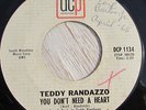 Teddy Randazzo 45 DCP You Don't Need A Heart RARE NORTHERN SOUL LISTEN