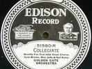 Edison Diamond Disc 51580 Golden Gate Orch. Collegiate E+ reverse Billy Wynne