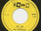 CASTAWAYS liar liar 45 classic GARAGE MOD dancer HAMMOND organ PSYCH hear ??