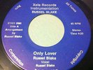 ? RUSSEL BLAKE Only Lover Xela MONSTER UNKNOWN PRIVATE ELECTRO BOOGIE FUNK 7
