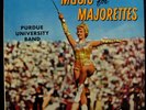 AL WRIGHT PURDUE UNIVERSITY BAND music for majorettes LP Mint- FSR 1222 Mono USA