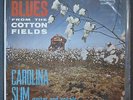 Carolina Slim Blues From The Cotton Fields Sharp 2002 Perfect Original Copy Mint