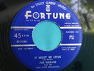 Rare Original R&B 45 : Joe Weaver   It Must Be Love   Fortune 825