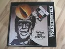 ELECTRIC FRANKENSTEIN - WHAT ME WORRY? VINYL/ORIGINAL CRAMPS