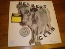 Delbert & Glen LP self titled PROMO