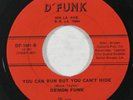 Funk 45 DEMON FUNK You Can Run But You Can't Hide/Changes on D'Funk VG++