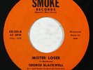 Northern Soul 45 GEORGE BLACKWELL Mister Loser/Tell Her For Me on Smoke NM