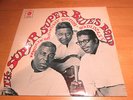 THE SUPER SUPER BLUES BAND-HOWLIN WOLF, MUDDY WATERS, BO DIDDLEY ON CHESS.
