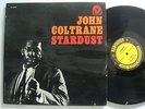 JOHN COLTRANE Stardust ORIG US LP PRESTIGE MONO RVG 1st press BERGENFIELD