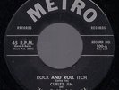 CURLEY JIM Rock And Roll Itch ORIG 1958 METRO MIAMI ROCKABILLY 45 - NOT REPRO