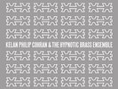 Kelan Philip Cohran & The Hypnotic Brass Ensemble - 2 DISC SET (2012, Vinyl NEW)