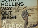 Sonny Rollins-Way Out West-Stereo 7017-NICE