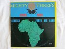 Mighty Threes Africa Shall Stretch Forth Her Hand LP April - great condition