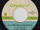 70s Soul 45 - Kool Blues - Can We Try Love Again - Capsoul - mp3
