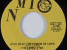 70s Soul 45 COMMITTEE Give in to the Power of Love NMI HEAR NM/VG++