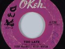 Northern Soul 45 LARRY WILLIAMS & JOHNNY WATSON Too Late OKEH HEAR